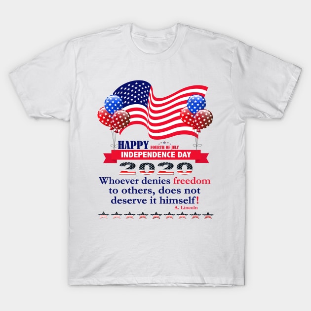 Independence day 2020 Lincoln T-Shirt by Lin-Eve